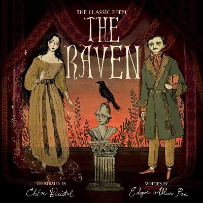 The Raven - Chloe Bristol, Edgar Poe