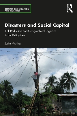 Disasters and Social Capital - Justin Veuthey