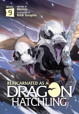 Reincarnated as a Dragon Hatchling (Light Novel) Vol. 9 -  Necoco