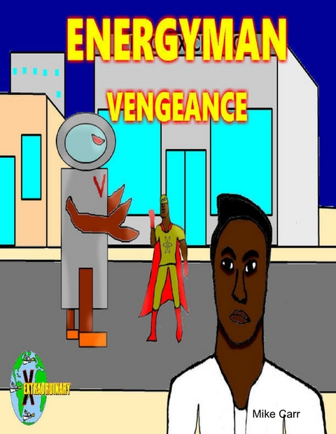 Energyman Vengeance -  Mike Carr