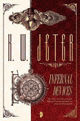 Infernal Devices - K. W. Jeter