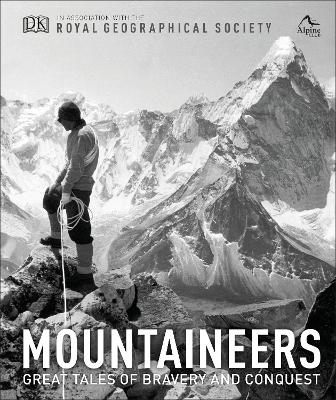 Mountaineers -  Royal Geographical Society,  The Alpine Club