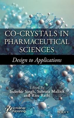 Co-Crystals in Pharmaceutical Sciences - 