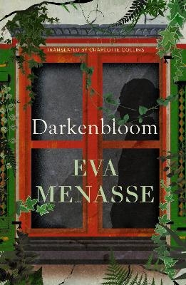 Darkenbloom - Eva Menasse