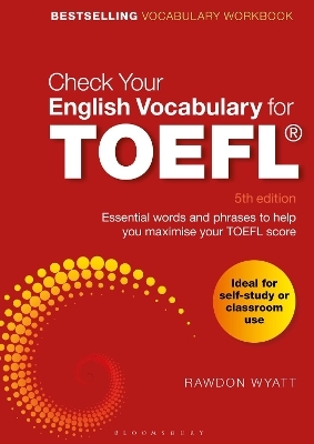 Check Your English Vocabulary for TOEFL - Rawdon Wyatt