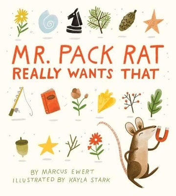 Mr. Pack Rat Really Wants That - Marcus Ewer
