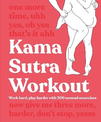 Kama Sutra Workout New Edition -  Dk