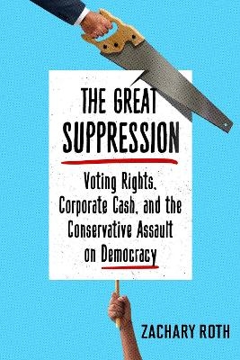 The Great Suppression - Zachary Roth
