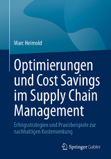 Optimierungen und Cost Savings im Supply Chain Management - Marc Helmold