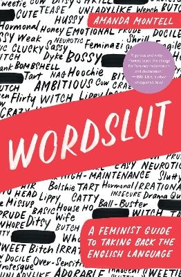 Wordslut - Amanda Montell