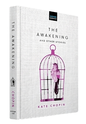 The Awakening and Other Stories - Kate Chopin