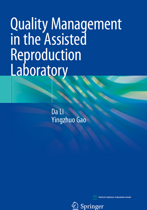 Quality Management in the Assisted Reproduction Laboratory - Da Li, Yingzhuo Gao
