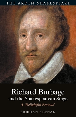 Richard Burbage and the Shakespearean Stage - Dr. Siobhan Keenan