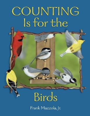 Counting Is for the Birds - Frank Mazzola