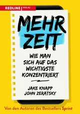 Mehr Zeit - Jake Knapp, John Zeratsky