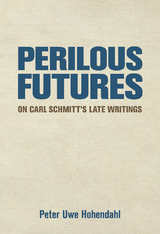 Perilous Futures - Peter Uwe Hohendahl
