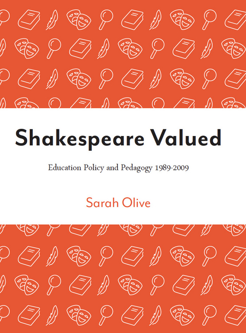 Shakespeare Valued - Sarah Olive