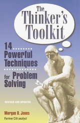 The Thinker's Toolkit - Jones, Morgan D.