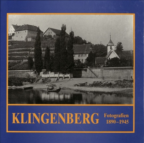 Klingenberg - wie es einmal war