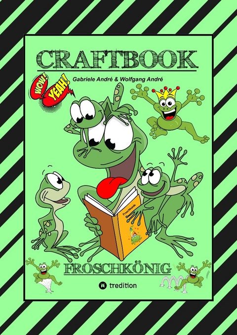 CRAFTBOOK - 120 BLATT MIT LUSTIGEN MOTIVEN - WISSENSWERTES - FROG JUMPING GAME - KNIFFLIGE R&Auml;TSEL UND AUFGABEN - STORYTELLING - ZEICHNEN - Gabriele Andr&eacute;, Wolfgang Andr&eacute;