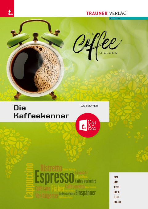 Die Kaffeekenner + TRAUNER-DigiBox - Wilhelm Gutmayer