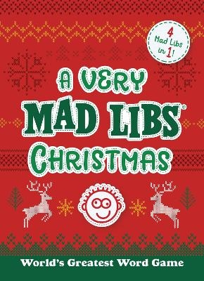 A Very Mad Libs Christmas -  Mad Libs