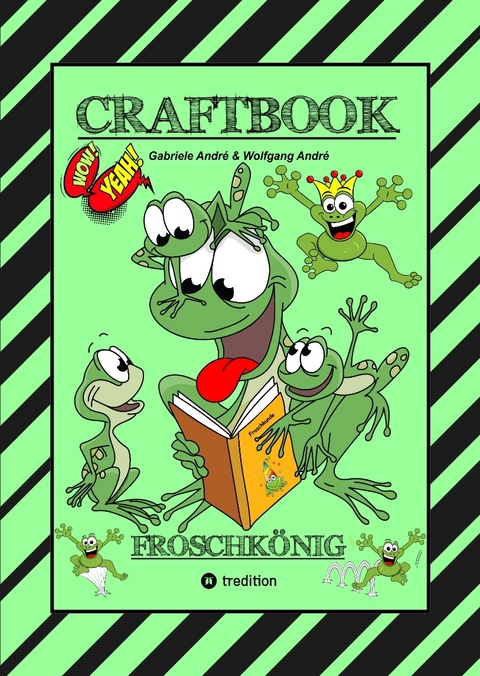 CRAFTBOOK - 120 BLATT MIT LUSTIGEN MOTIVEN - WISSENSWERTES - FROG JUMPING GAME - KNIFFLIGE R&Auml;TSEL UND AUFGABEN - STORYTELLING - ZEICHNEN - Gabriele Andr&eacute;, Wolfgang Andr&eacute;