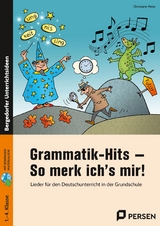 Grammatik-Hits - So merk ich's mir! - Christiane Meier