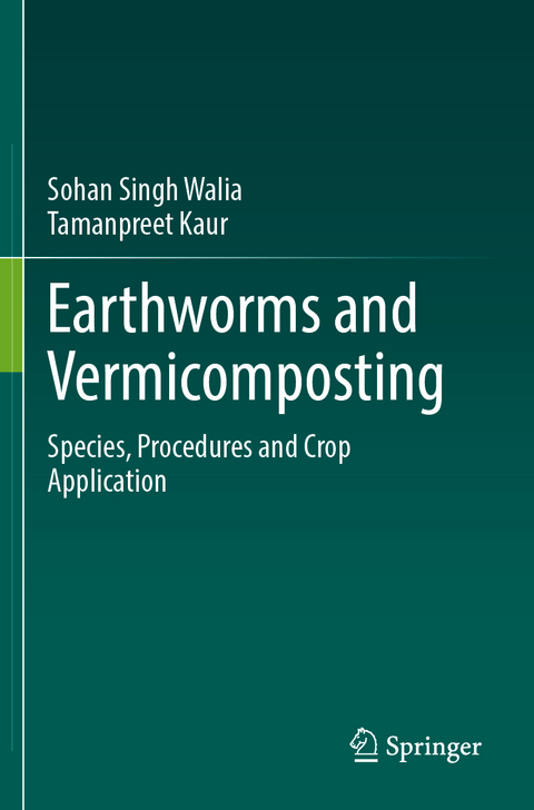 Earthworms and Vermicomposting - Sohan Singh Walia, Tamanpreet Kaur