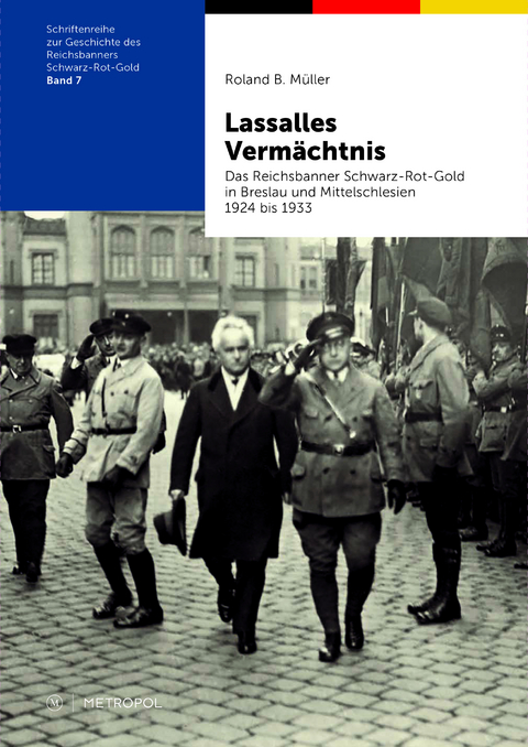 Lassalles Verm&auml;chtnis - Roland B. M&uuml;ller