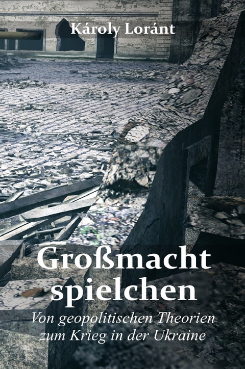 Gro&szlig;machtspielchen - K&aacute;roly Lor&aacute;nt
