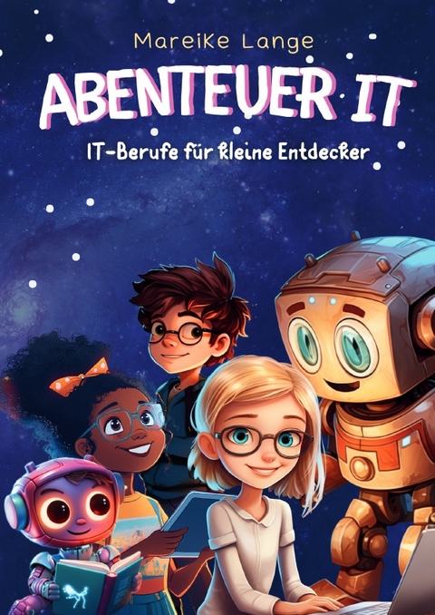 Abenteuer IT - Mareike Lange