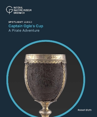 Captain Ogle's Cup - Robert Blyth