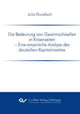 Die Bedeutung von Gewinnschwellen in Krisenzeiten - Julia Gundlach