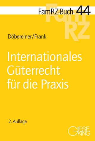 Internationales Güterrecht für die Praxis