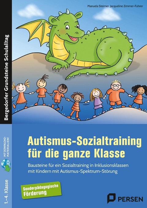 Autismus-Sozialtraining f&uuml;r die ganze Klasse - Manuela Steimer, Jacqueline Zimmer-Fuhrer