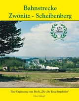 Bahnstrecke Zw&ouml;nitz - Scheibenberg - Claus Schlegel