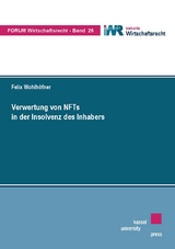 Verwertung von NFTs in der Insolvenz des Inhabers - Felix Wohlhöfner