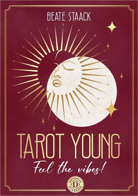 Tarot Young - Feel the vibes GB - Beate Staack