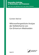 Mikrowellengest&uuml;tzte Analyse der Defektchemie von Cer-Zirkonium-Mischoxiden - Carsten Steiner