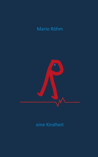 eine Kindheit