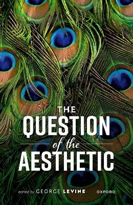 The Question of the Aesthetic - 