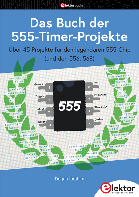 Das Buch der 555-Timer-Projekte - Dogan Ibrahim