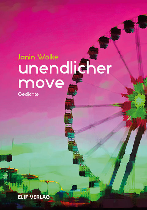 Unendlicher Move - Janin W&ouml;lke