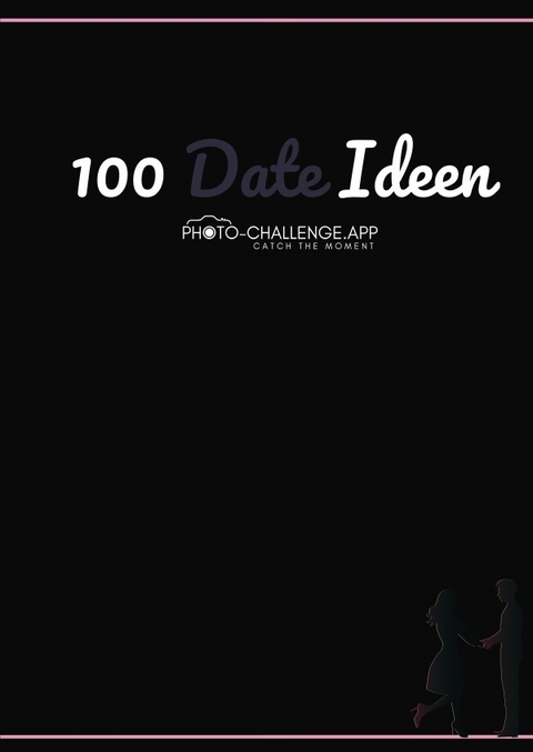 100 Date Ideen - Dark Design - Francesco Grub