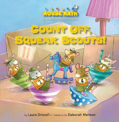 Count Off, Squeak Scouts! - Laura Driscoll