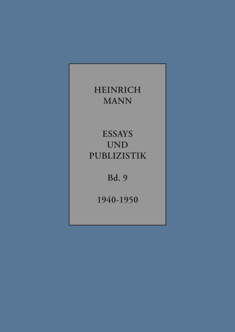 Essays und Publizistik - Heinrich Mann
