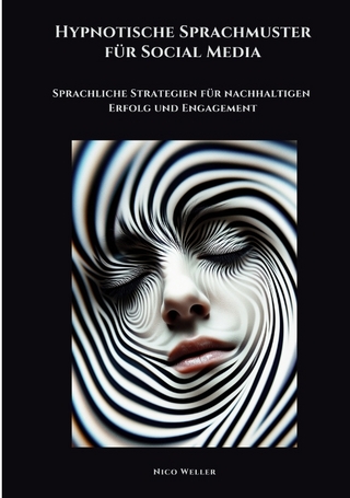 Hypnotische Sprachmuster für Social Media