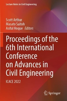 Proceedings of the 6th International Conference on Advances in Civil Engineering - 