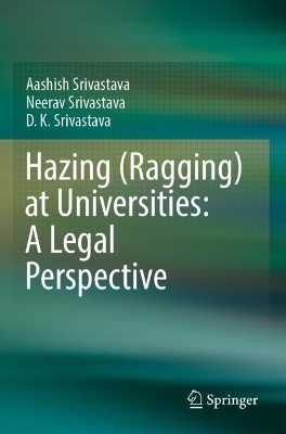 Hazing (Ragging) at Universities: A Legal Perspective
